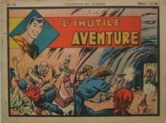 Collection Jim Taureau (Récit complet) - tome 73 - L'inutile aventure