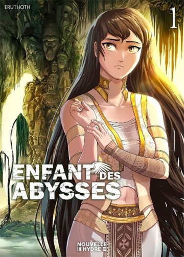 Enfant des abysses - tome 1 - Enfant des abysses, Tome 1