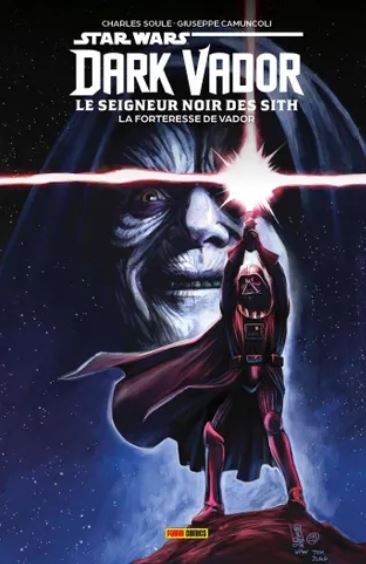 Star Wars - Dark Vador le seigneur noir des Sith - tome 2 - Intégrale Star Wars - Dark Vador le seigneur noir des Sith, Tome 2: La forteresse de Vador