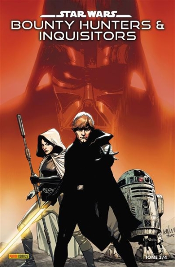 Star Wars - Bounty Hunters & Inquisitors - tome 3 - Star Wars - Bounty Hunters & Inquisitors, Tome 3