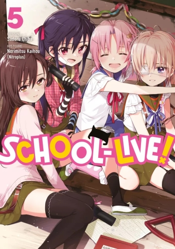 School-Live ! - tome 5 - School-Live !, Tome 5