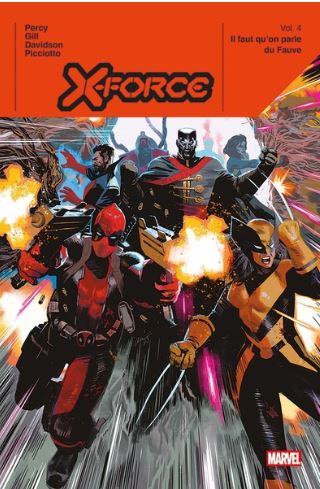 X-Force (Marvel Deluxe-V2) - tome 4 - Il faut qu'on parle du fauve