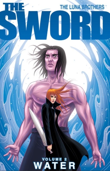 The Sword (2007)(V.O. anglais) - tome 2 - The Sword, Volume 2 : Water (TPB)