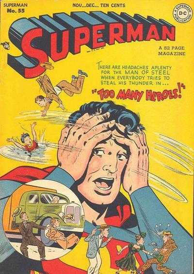 Superman (1939)(V.O anglais) - tome 55 - Too Many Heroes!
