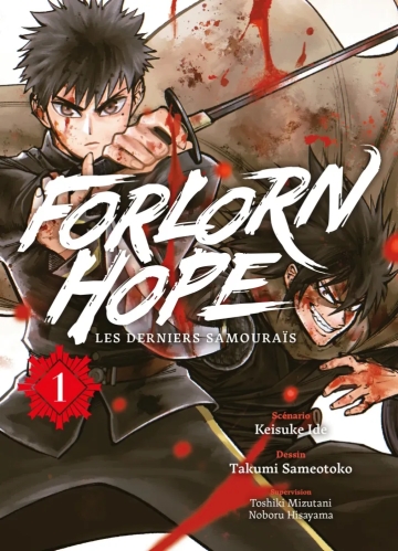 Forlorn Hope, les derniers samouraïs - tome 1 - Forlorn Hope, les derniers samouraïs, Tome 1
