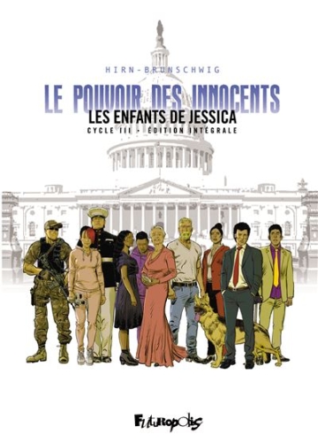 Le pouvoir des innocents - Les enfants de Jessica - Intégrale Le pouvoir des innocents - Les enfants de Jessica