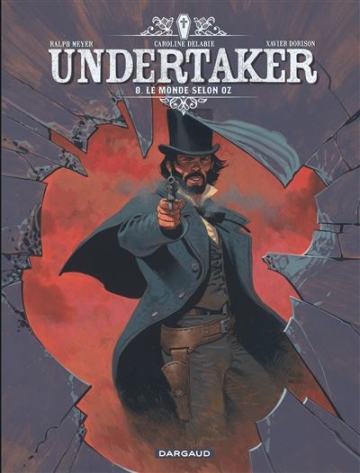 Undertaker - tome 8 - Le monde selon Oz - TL