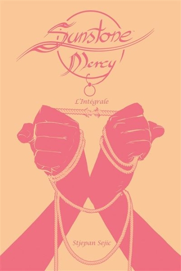 Sunstone - Mercy - Intégrale Sunstone - Mercy