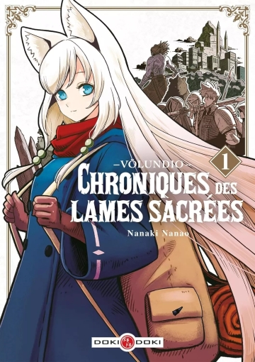 Chroniques des lames sacrées - tome 1 - Chroniques des lames sacrées, Tome 1