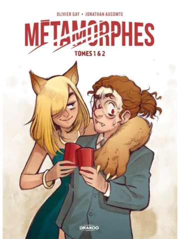 Métamorphes - Intégrale Métamorphes, Tomes 1 et 2
