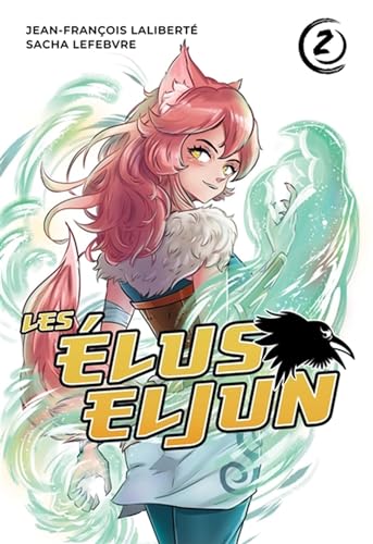 Les élus Eljun - tome 2 - Les élus Eljun, Tome 2