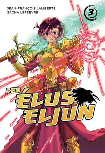 Les élus Eljun - tome 3 - Les élus Eljun, Tome 3