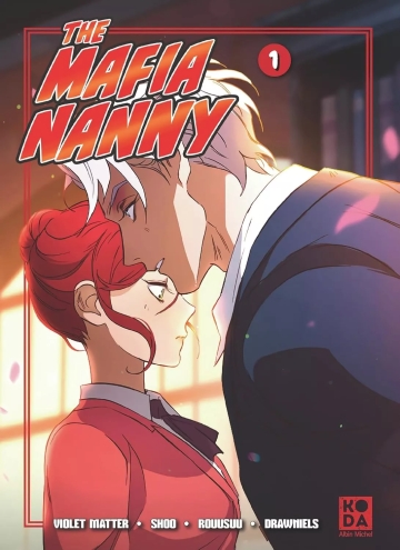 The mafia nanny - tome 1 - The mafia nanny, Tome 1