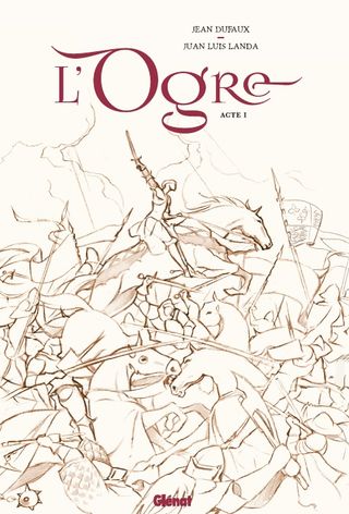 L'Ogre - tome 1 - L'Ogre, Acte 1 - TL