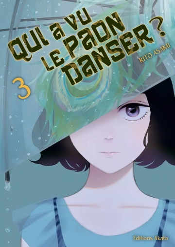Qui a vu le paon danser ? - tome 3 - Qui a vu le paon danser ?, Tome 3