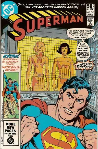 Superman (1939)(V.O anglais) - tome 362 - The Last Days of Lois and Lana!