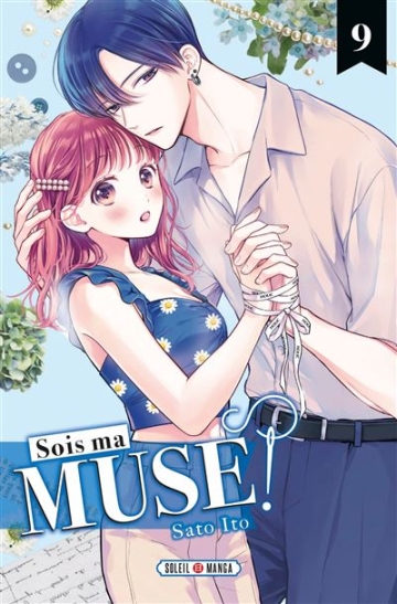 Sois ma muse ! - tome 9 - Sois ma muse !, Tome 9