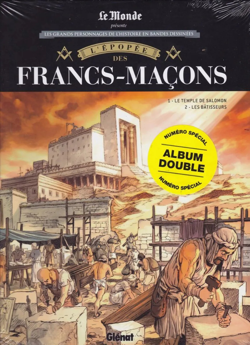 L'épopée de la franc-maçonnerie - tome 1 - L'épopée des francs-maçons
