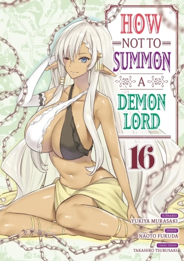 How not to summon a demon Lord - tome 16 - How not to summon a demon Lord, Tome 16