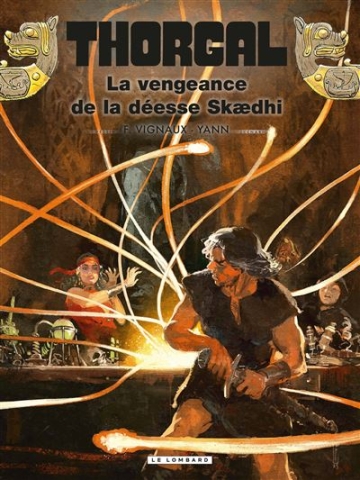 Thorgal - tome 43 - La vengeance de la déesse Skædhi