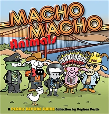 Pearls Before Swine (2003)(V.O. anglais) - tome 7 - Macho Macho Animals