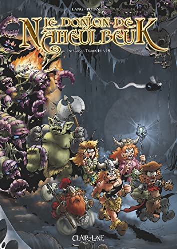 Le donjon de Naheulbeuk - tome 6 - Intégrale Le donjon de Naheulbeuk, Tomes 16 à 18