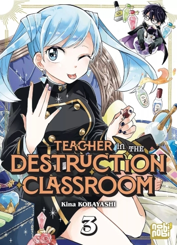 Teacher in the destruction classroom - tome 3 - Teacher in the destruction classroom, Tome 3