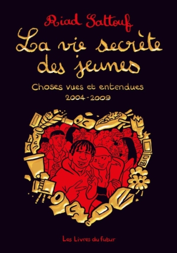 La vie secrète des jeunes - tome 1 - Intégrale La vie secrète des jeunes, Tome 1