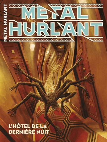 Métal Hurlant (2e série) - tome 17 - L'hôtel de la dernière nuit