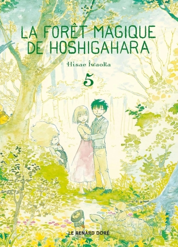 La forêt magique de Hoshigahara - tome 5 - La forêt magique de Hoshigahara, Tome 5