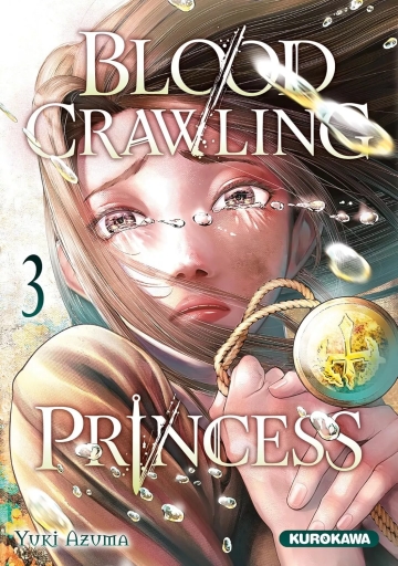 Blood - Crawling princess - tome 3 - Blood - Crawling princess, Tome 3