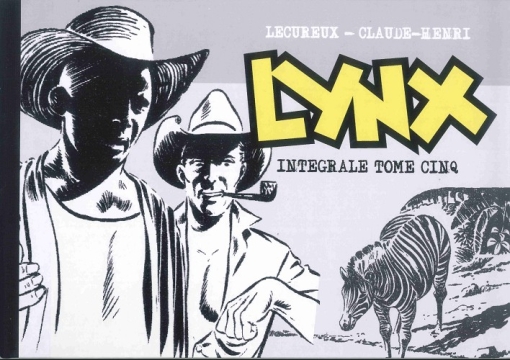 Lynx blanc - tome 5 - Intégrale Lynx Blanc, Tome 5