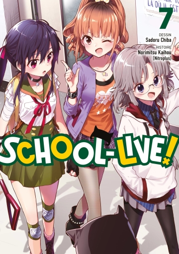 School-Live ! - tome 7 - School-Live!, Tome 7
