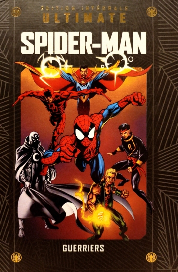 Marvel Ultimate (Editions Hachette) - tome 31 - Spider-Man : Guerriers