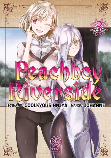 Peachboy riverside - tome 3 - Peachboy riverside, Tome 3