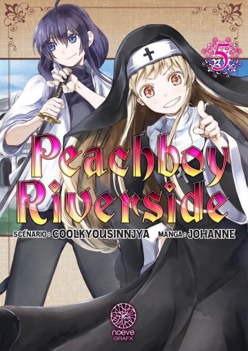 Peachboy riverside - tome 5 - Peachboy riverside, Tome 5