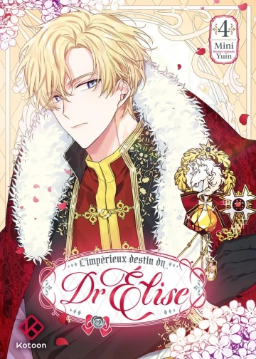 L'impérieux destin du Dr Elise - tome 4 - L'impérieux destin du Dr Elise, Tome 4