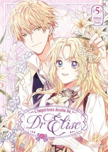L'impérieux destin du Dr Elise - tome 5 - L'impérieux destin du Dr Elise, Tome 5