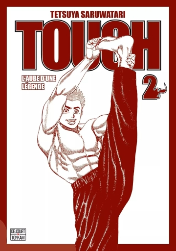 Tough - L'aube d'une légende - tome 2 - Tough - L'aube d'une légende, Tome 2