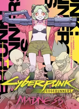 Cyberpunk: Edgerunners madness - tome 1 - Cyberpunk: Edgerunners madness, Tome 1