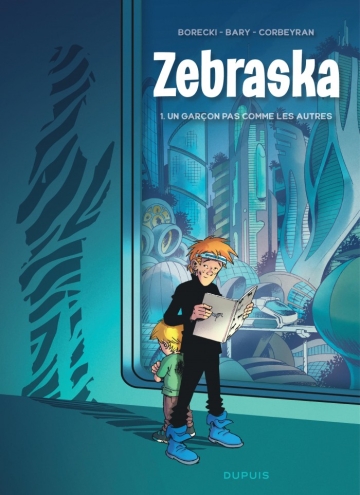 Zebraska - tome 1 - Un garçon pas comme les autres