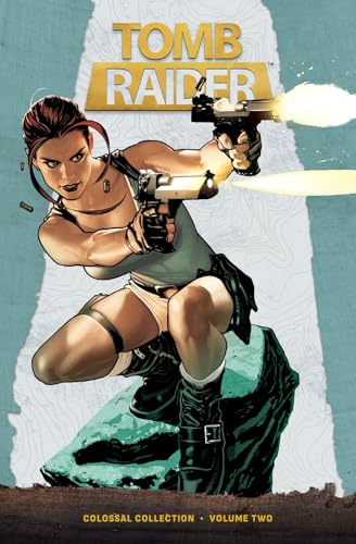 Tomb Raider Colossal edition (V.O. anglais) - tome 2 - Tomb Raider Volume 2 (HC)