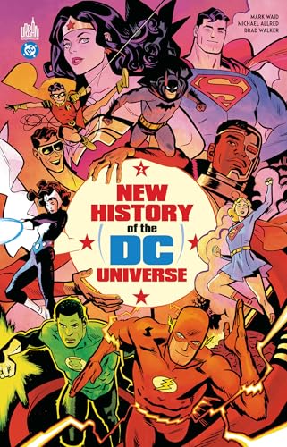 New history of the DC Universe - tome 2 - New History of the DC Universe, Tome 2