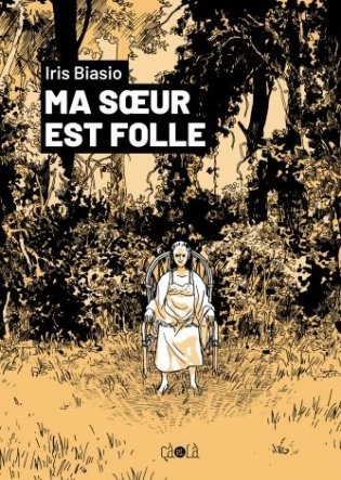 Ma soeur est folle
