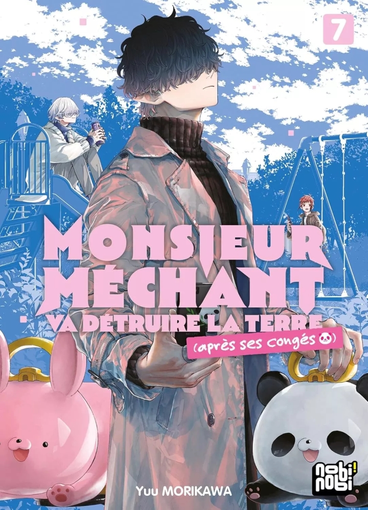 Monsieur Méchant va détruire la terre (après ses congés) - tome 7 - Monsieur Méchant va détruire la terre (après ses congés), Tome 7