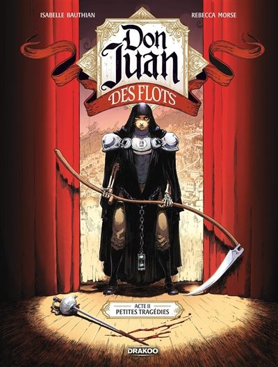 Don Juan des Flots - tome 2 - Petites tragédies