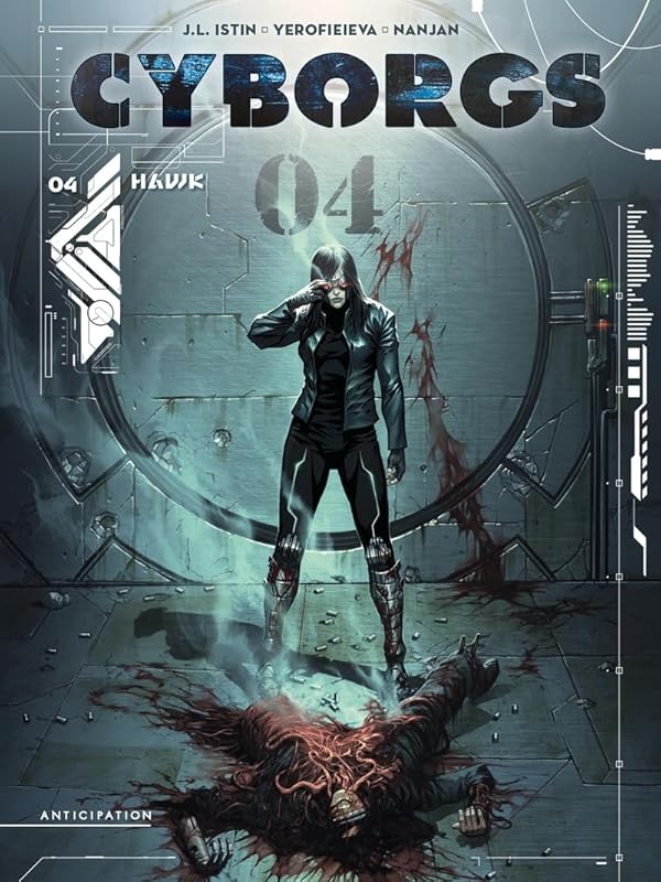 Cyborgs - tome 4 - Hawk