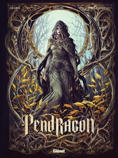Pendragon (Dellac) - tome 3 - Pendragon, Tome 3