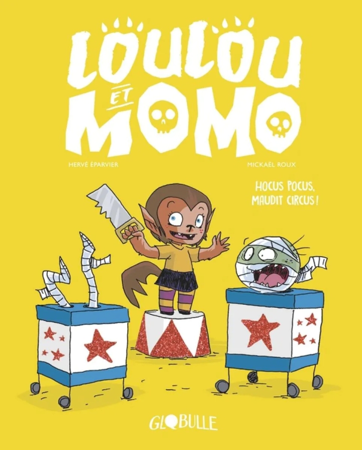 Loulou et Momo - tome 3 - Hocus pocus, maudit circus !