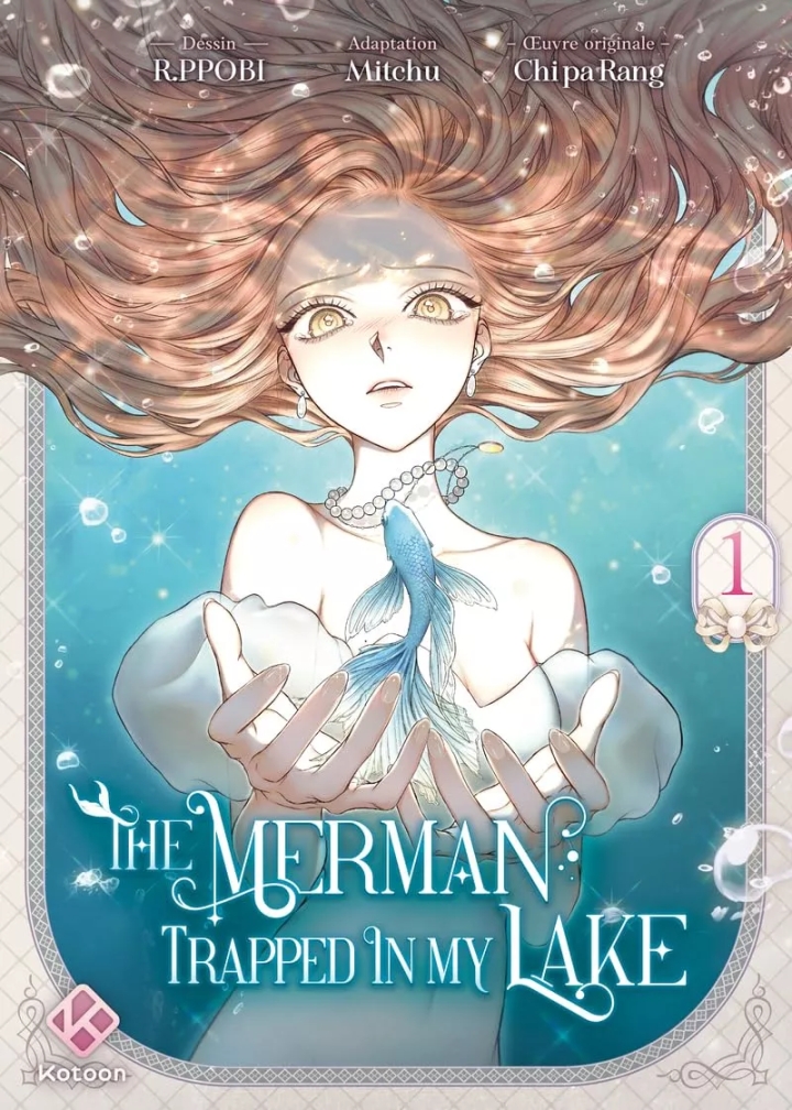 The Merman trapped in my Lake - tome 1 - The Merman trapped in my Lake, Tome 1